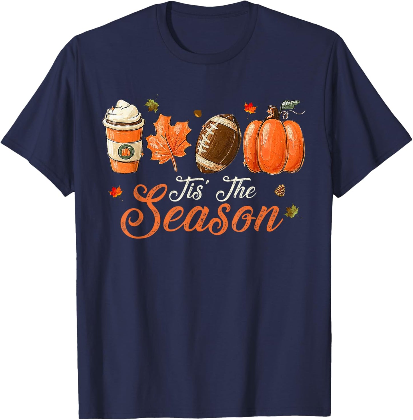 Pumpkin Spice Football Tis The Season Fall Thanksgiving T-Shirt - T-Shirt | Navy