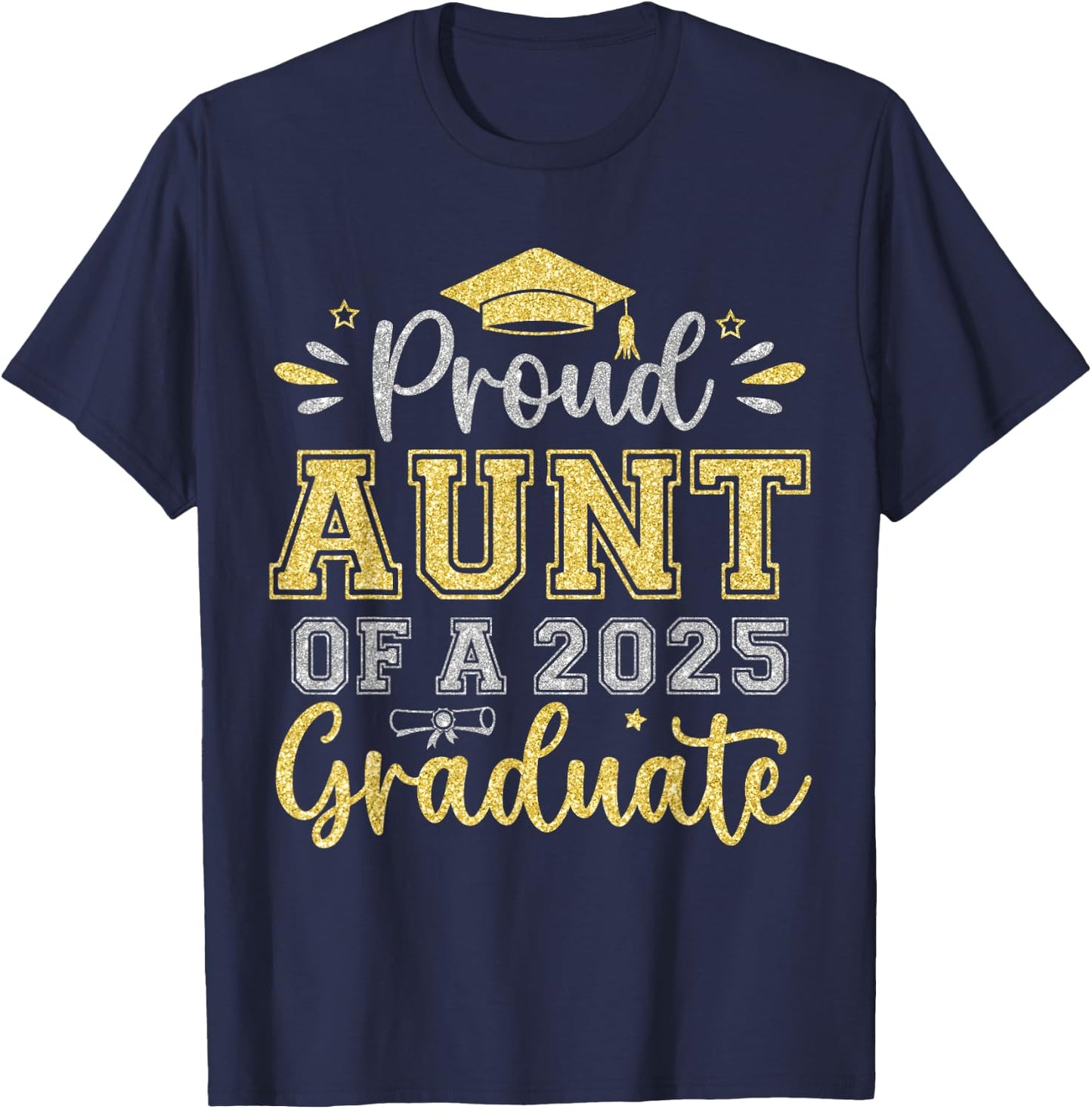 Proud Aunt of a 2025 Graduate Senior Graduation Women T-Shirt - T-Shirt | Navy