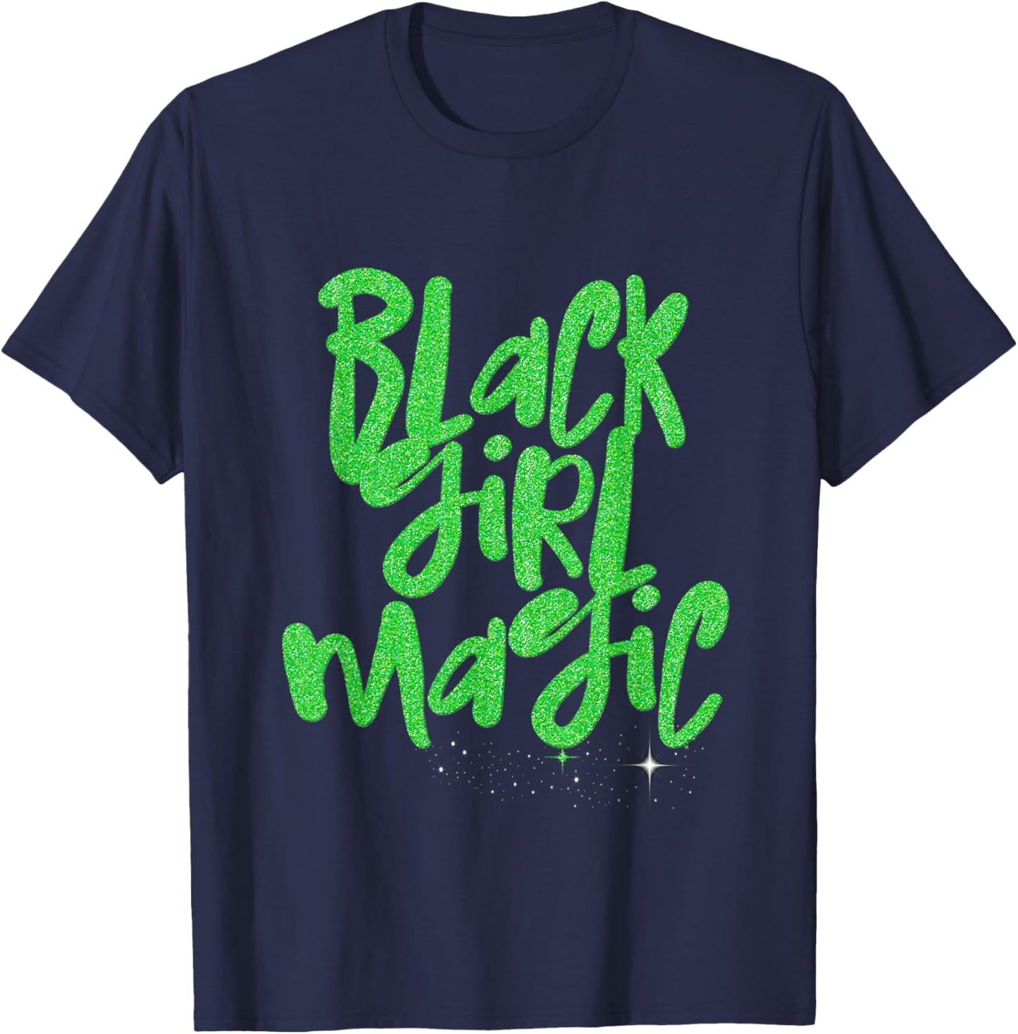 Black Girl Magic Lime Green African Queen Melanin Women Girl T-Shirt - T-Shirt | Navy