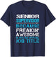 Senior Supervisor - Freaking Awesome T-Shirt - T-Shirt | Navy