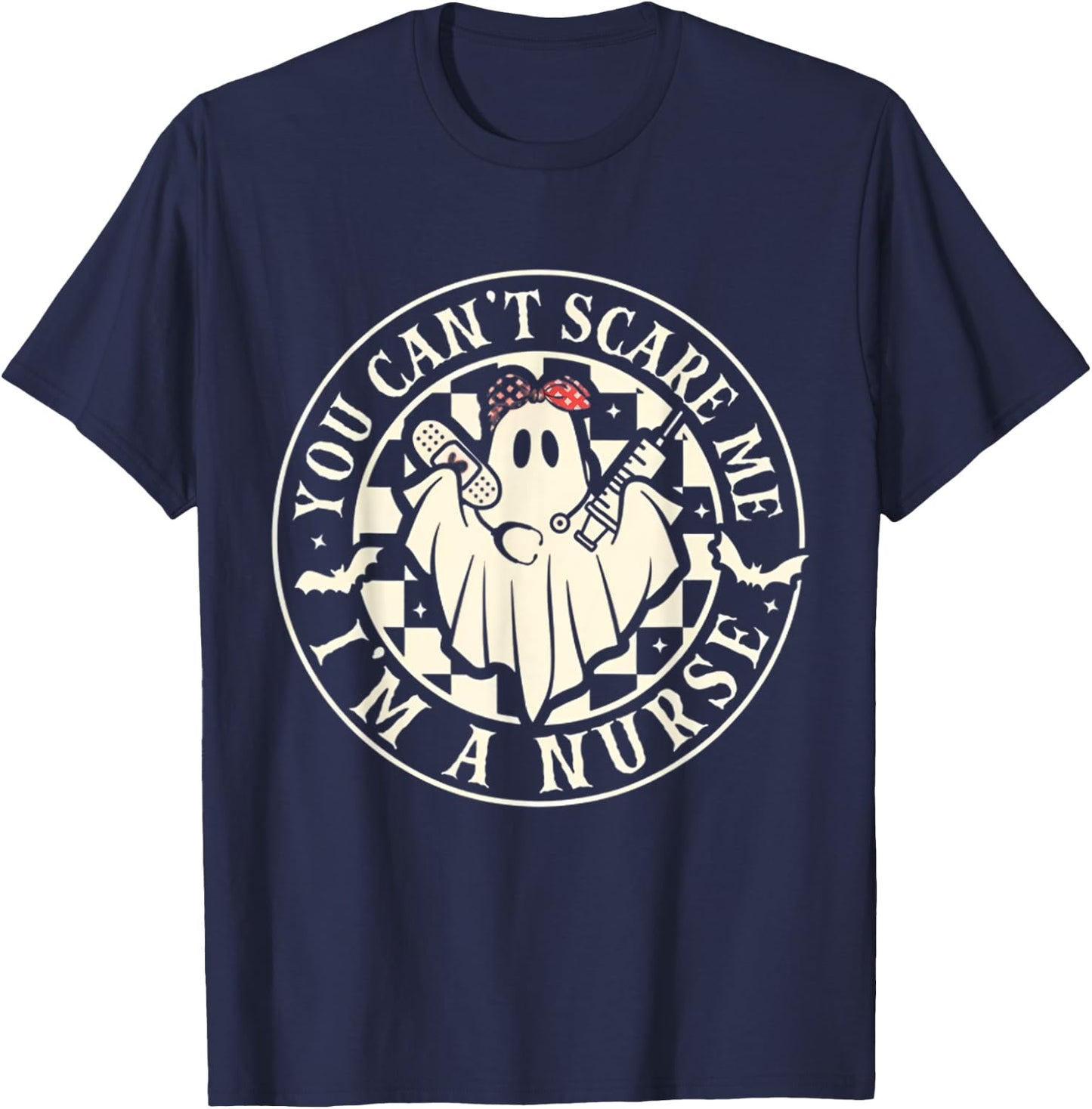 You Can’t Scare Me I’m A Nurse Halloween Costume Spooky T-Shirt - T-Shirt | Navy