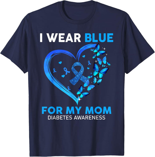 I Wear Blue For My Mom Diabetes Awareness Blue Ribbon T-Shirt - T-Shirt | Navy