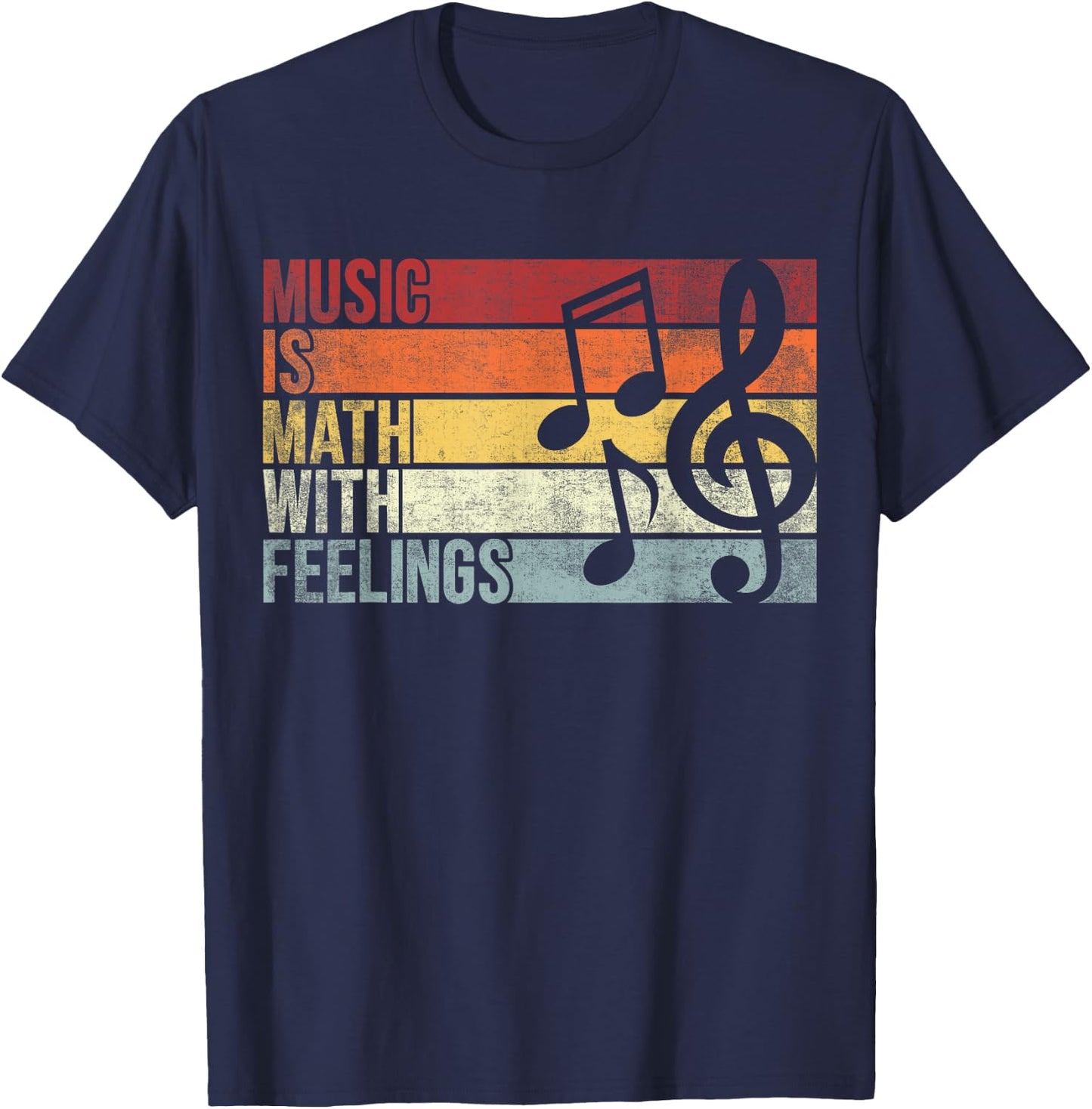 Vintage Music Is Math With Feelings. Funny Music Lover T-Shirt - T-Shirt | Navy
