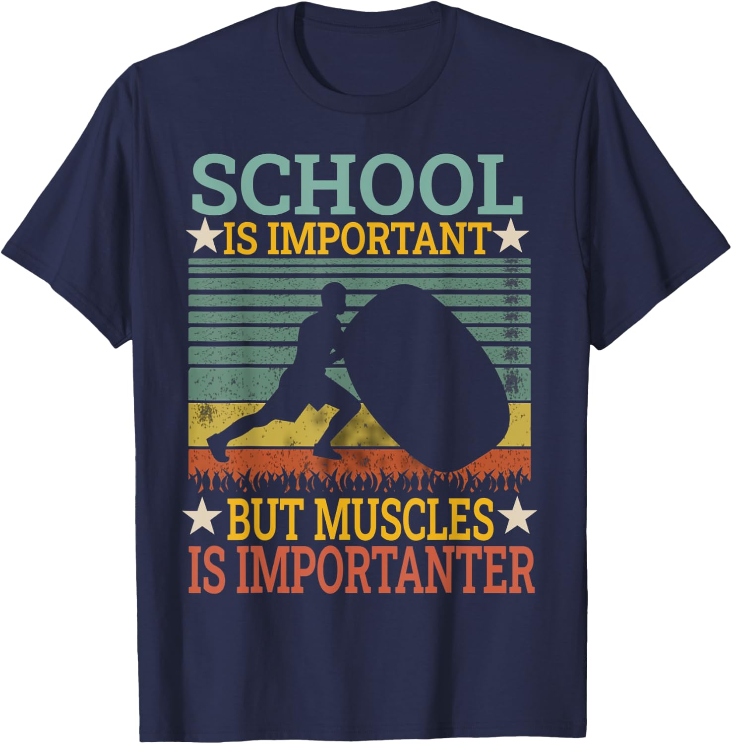 School Is Important But Muscles Is Importanter Funny Gifts T-Shirt - T-Shirt | Navy