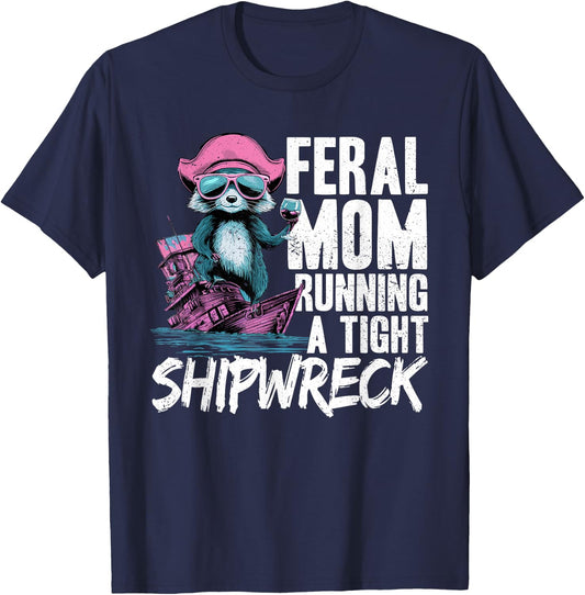 Feral Mom Running A Tight Shipwreck Raccoon Captain Women T-Shirt - T-Shirt | Navy