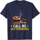 Call Me Old Fashioned Cigar Smoker Smoking Cigar and Bourbon T-Shirt - T-Shirt | Navy