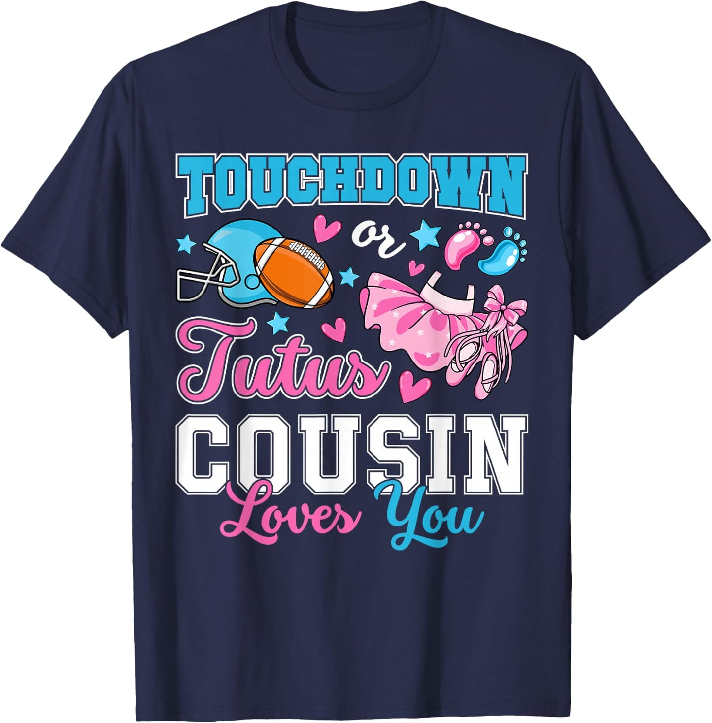 Touchdown or Tutus Cousin Loves You Cute Gender Reveal Baby T-Shirt - T-Shirt | Navy