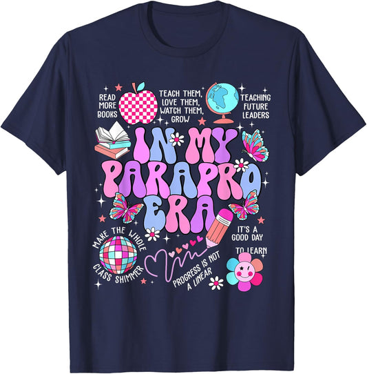 in My Parapro Era Paraprofessional First Day Back to School T-Shirt - T-Shirt | Navy
