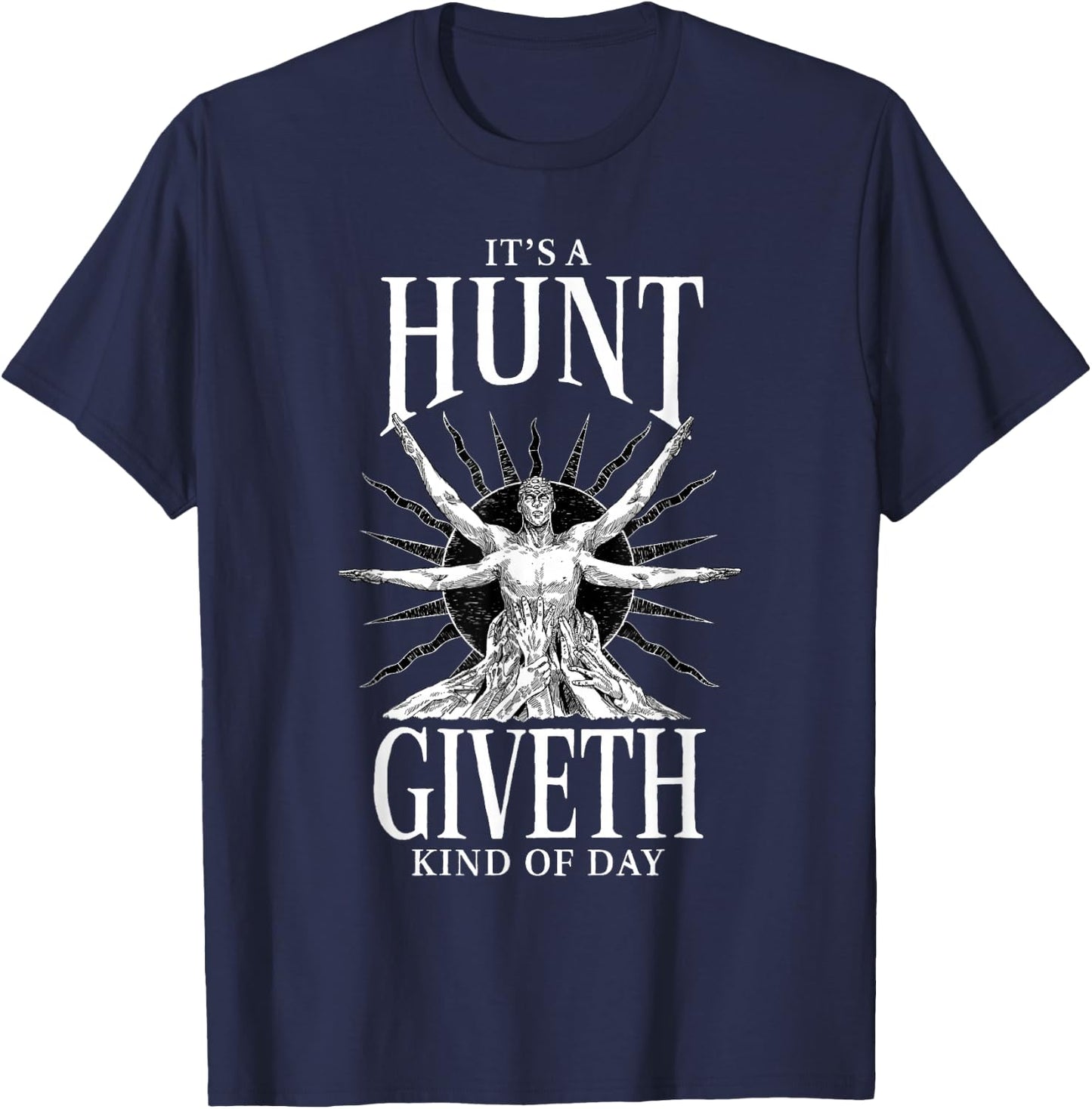 Hunt: Showdown It's a Hunt Giveth Kind of Day T-Shirt - T-Shirt | Navy