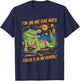 Fun Crocodile Beach I'm on Me Rag Mate Chuck it in me Dumpa T-Shirt - T-Shirt | Navy