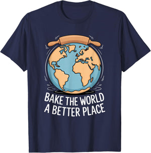 Bake The World A Better Place Baking Earth Love T-Shirt - T-Shirt | Navy