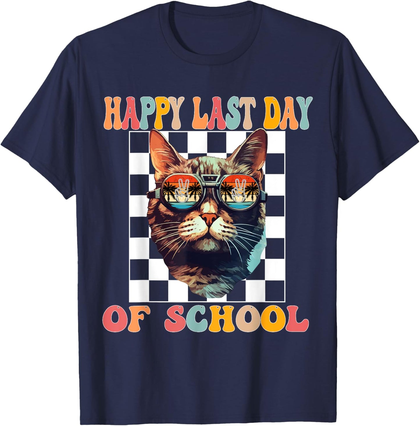 Funny Cat Happy Last Day End Of School Graduation T-Shirt - T-Shirt | Navy
