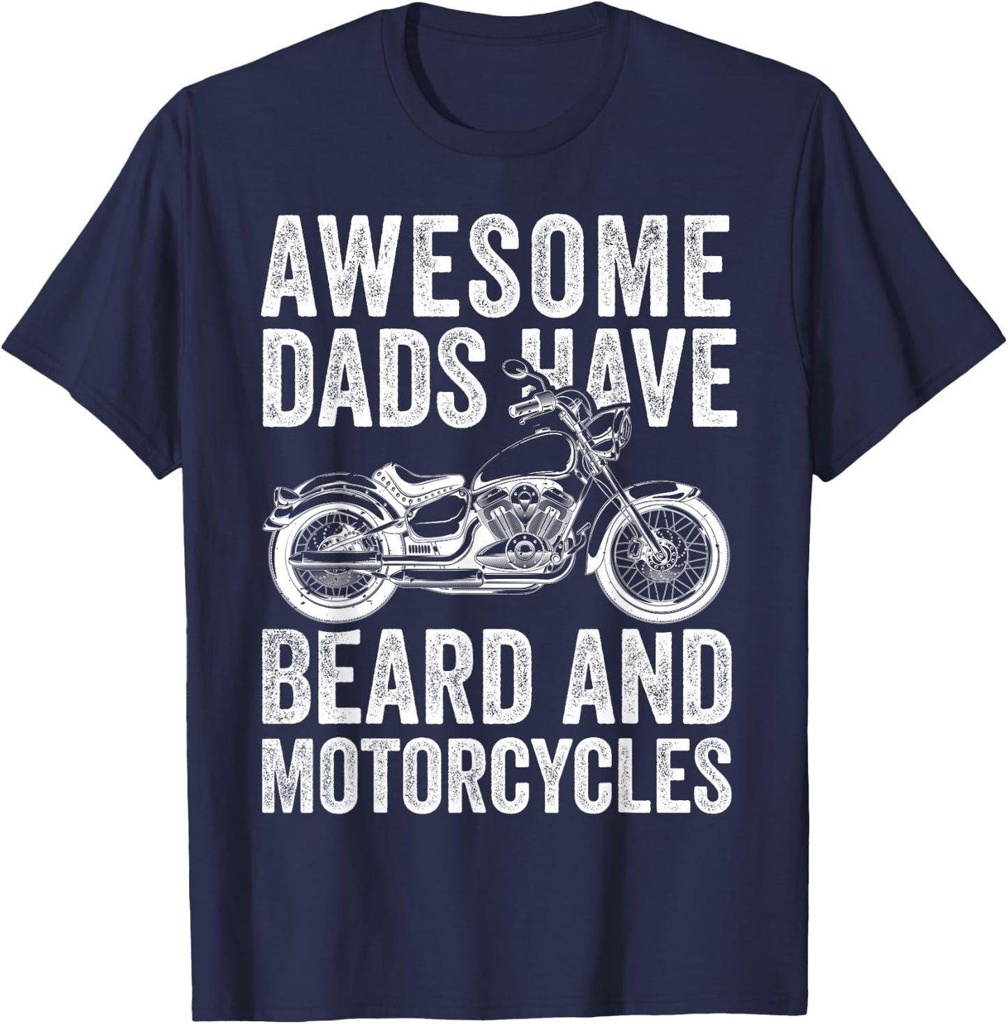 Awesome Dads Have Tattoos & Beards Motorcycle Father's Day T-Shirt - T-Shirt | Navy