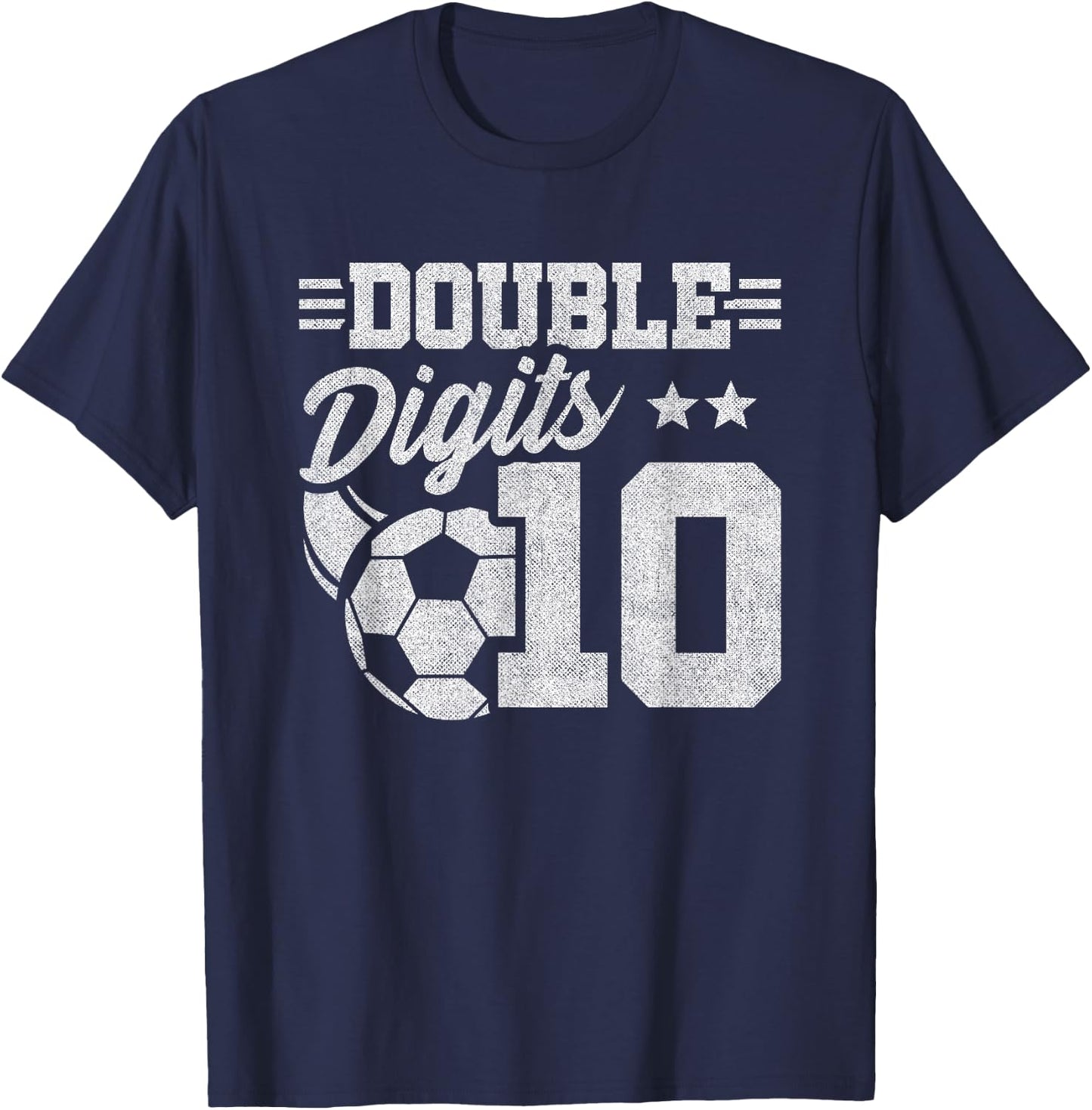 10th Birthday Double Digits - Soccer 10 Year Old Birthday T-Shirt - T-Shirt | Navy