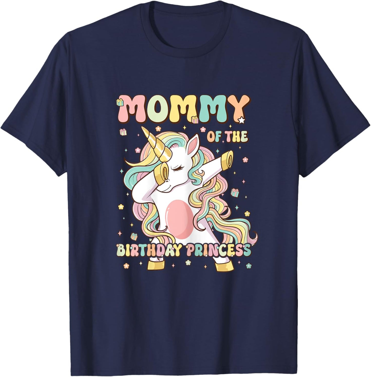 Mommy Of The Birthday Princess Unicorn Birthday Girl's Mom T-Shirt - T-Shirt | Navy