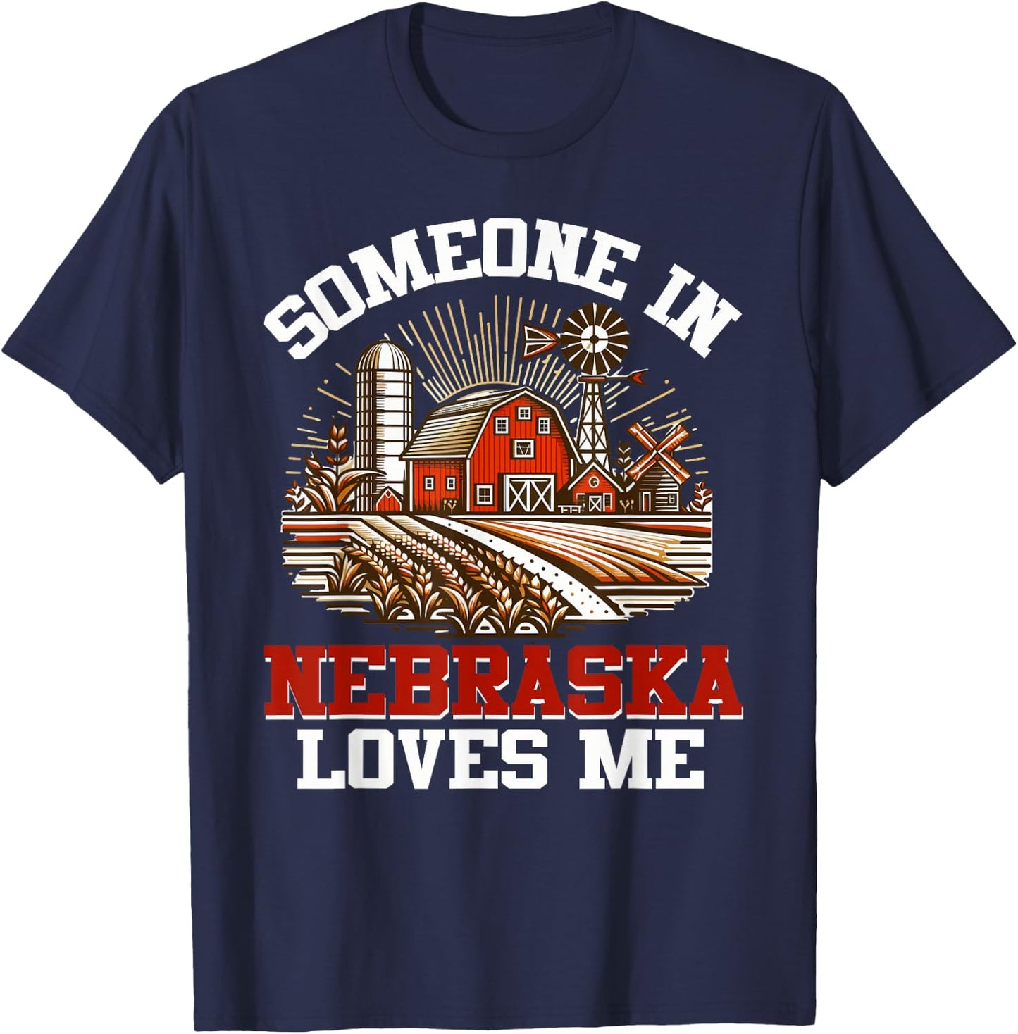 Someone In Nebraska Loves Me T-Shirt - T-Shirt | Navy