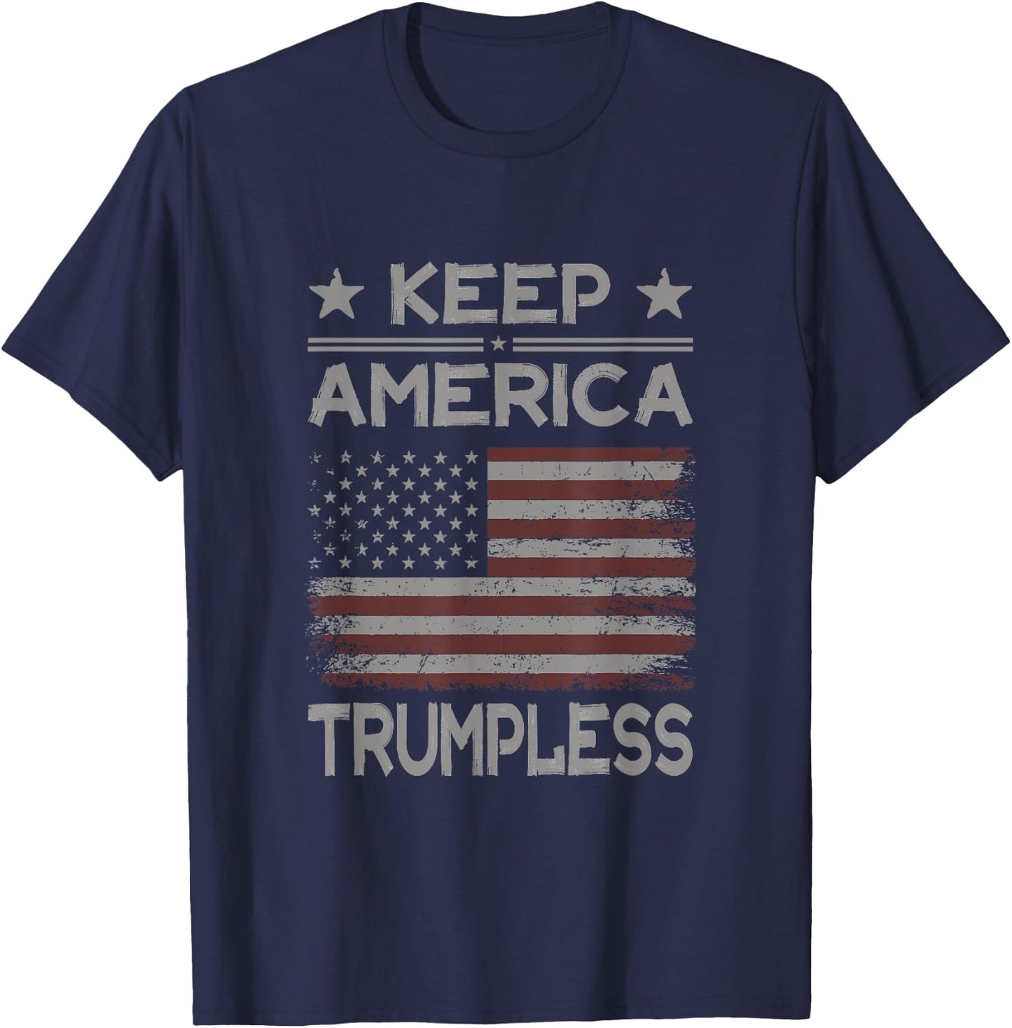 Keep America Trumpless - Anti Trump Distressed American Flag T-Shirt - T-Shirt | Navy