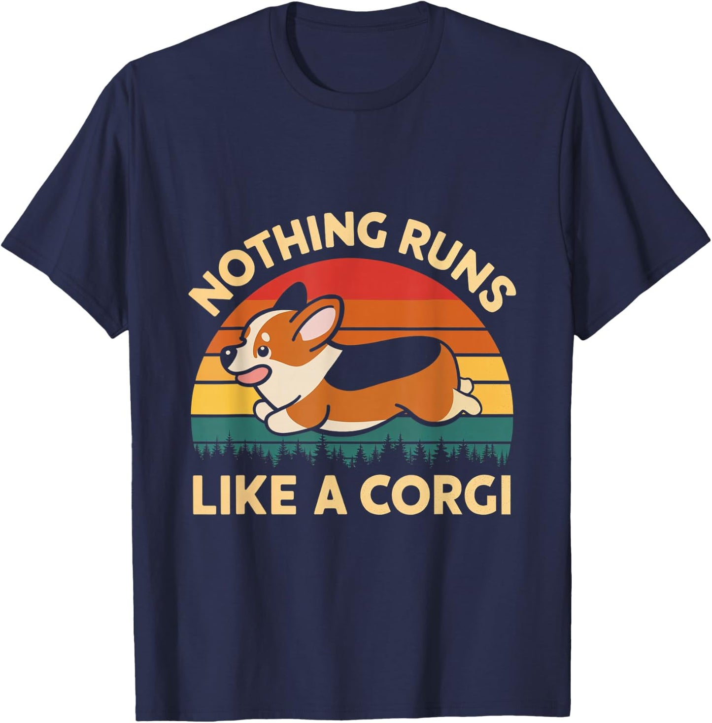 Nothing Runs Like Corgi Dog Lover Corgi Owners Corgis Men Women T-Shirt - T-Shirt | Navy