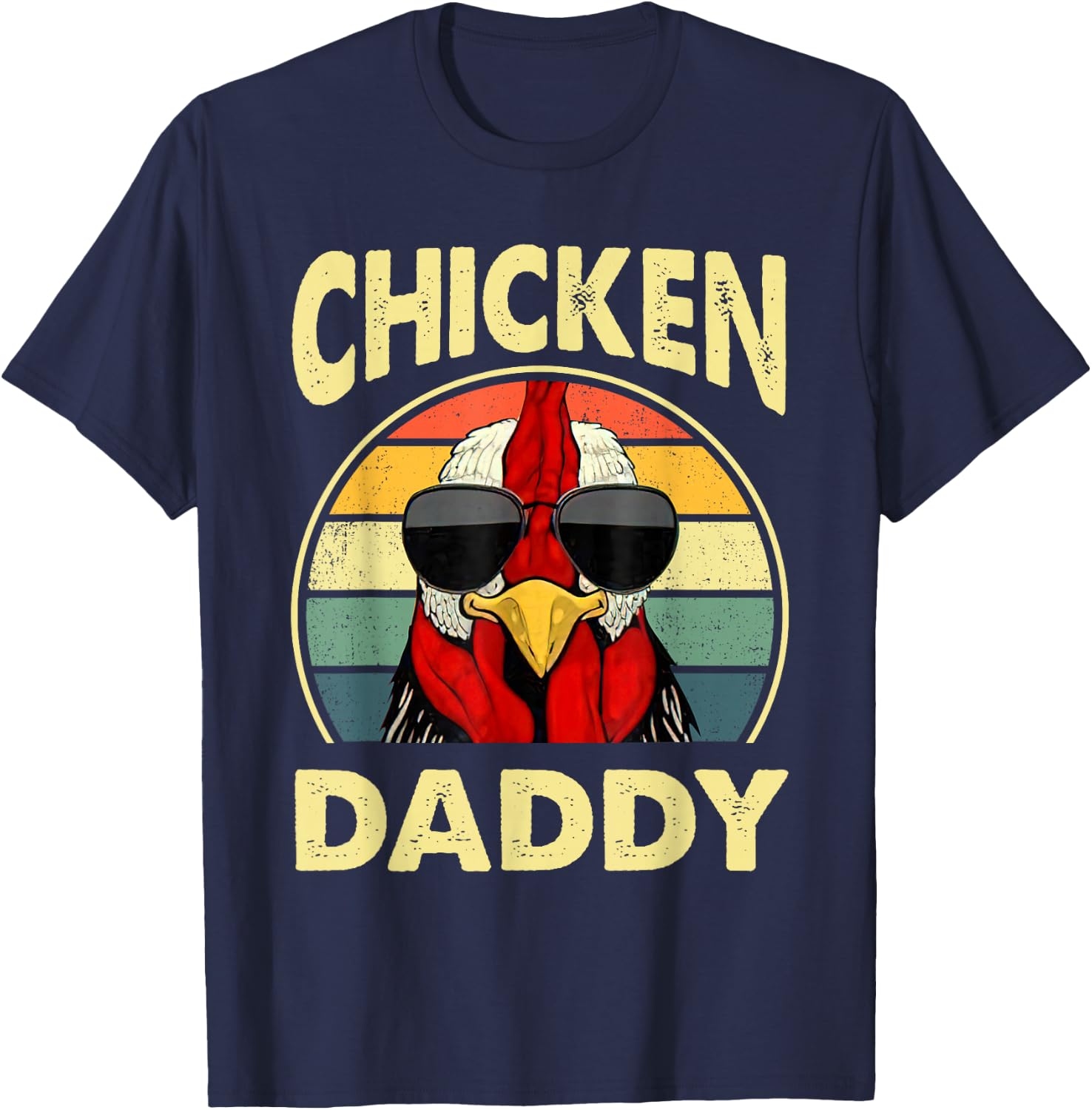 Chicken Daddy Farmer Dad Chicken Lover Fathers Day T-Shirt - T-Shirt | Navy