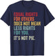 Equality - Equal Rights for Others It's Not Pie T-Shirt - T-Shirt | Navy
