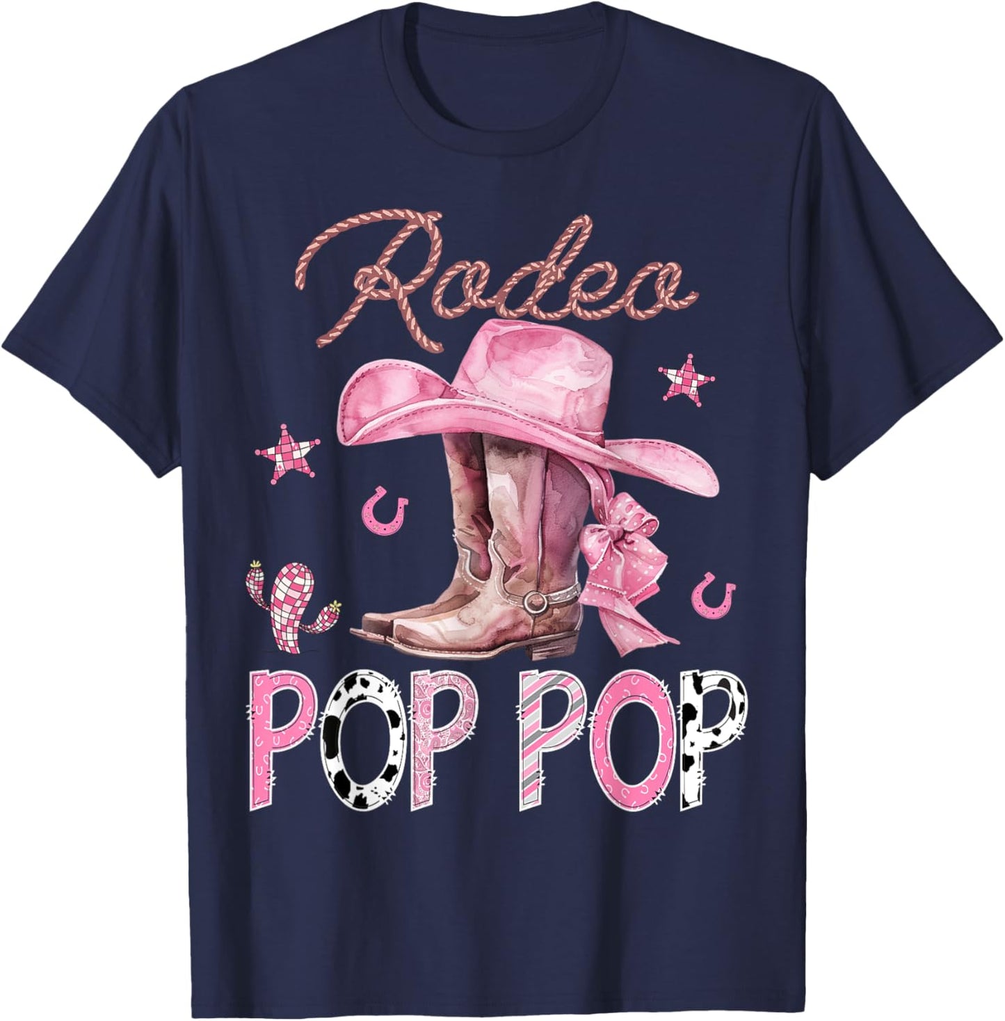 Rodeo Pop Pop Pink Boots Coquette CowGirl Birthday Party T-Shirt - T-Shirt | Navy