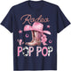Rodeo Pop Pop Pink Boots Coquette CowGirl Birthday Party T-Shirt - T-Shirt | Navy