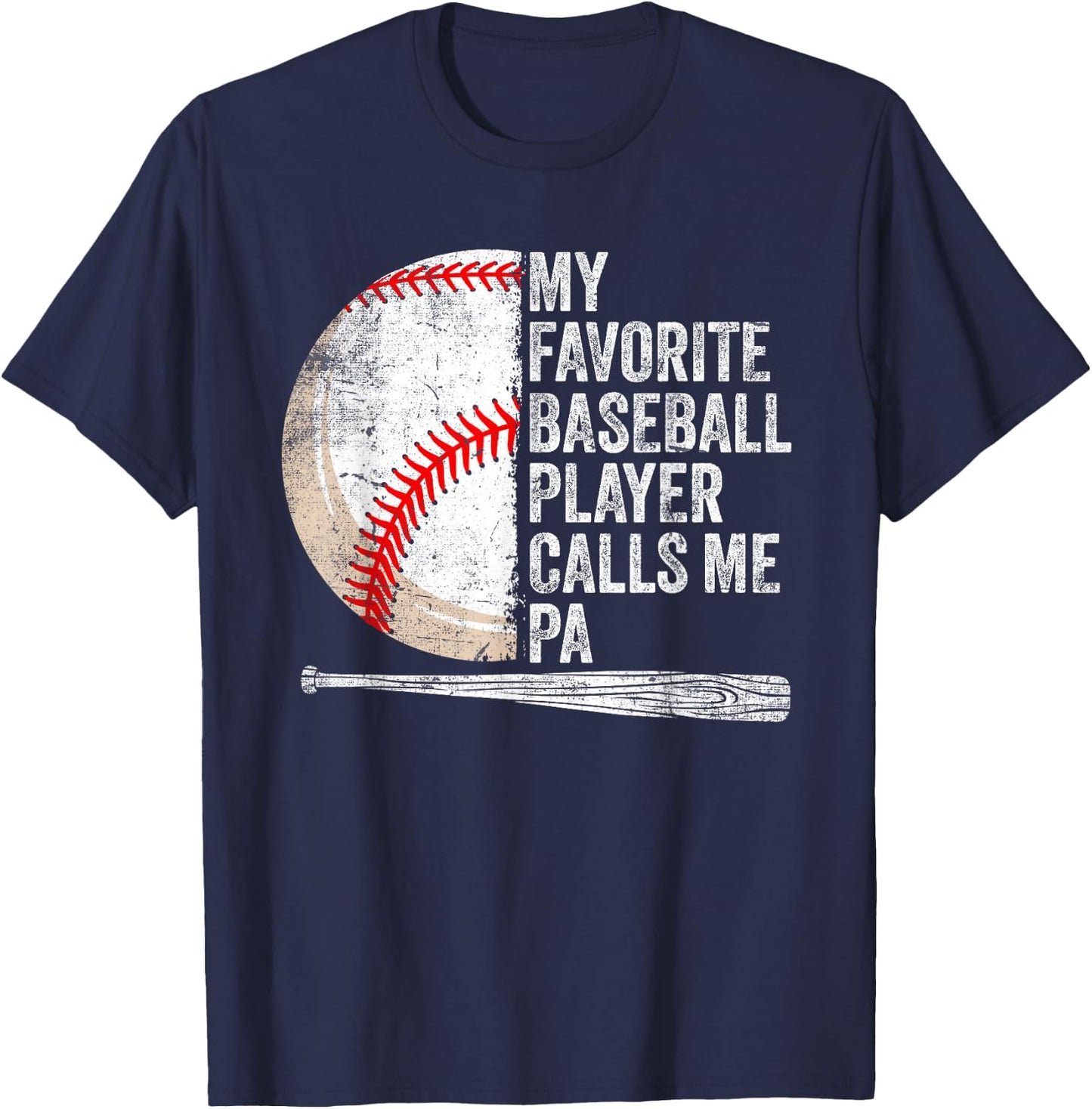 Funny My Favorite Baseball Player Calls Me Pa Father's Day T-Shirt - T-Shirt | Navy