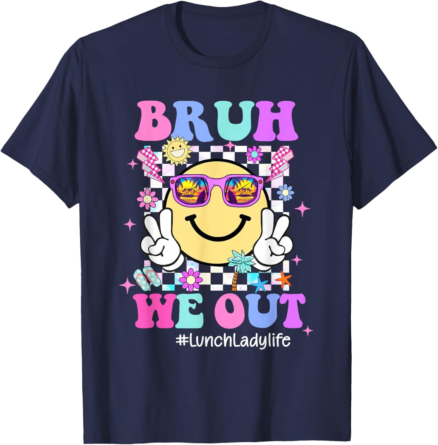 Bruh We Out Groovy Lunch Lady Life Last Day Of School T-Shirt - T-Shirt | Navy