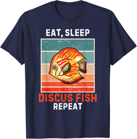 Eat, Sleep Discus Fish Repeat Vintage Grunge Discus Fish T-Shirt - T-Shirt | Navy