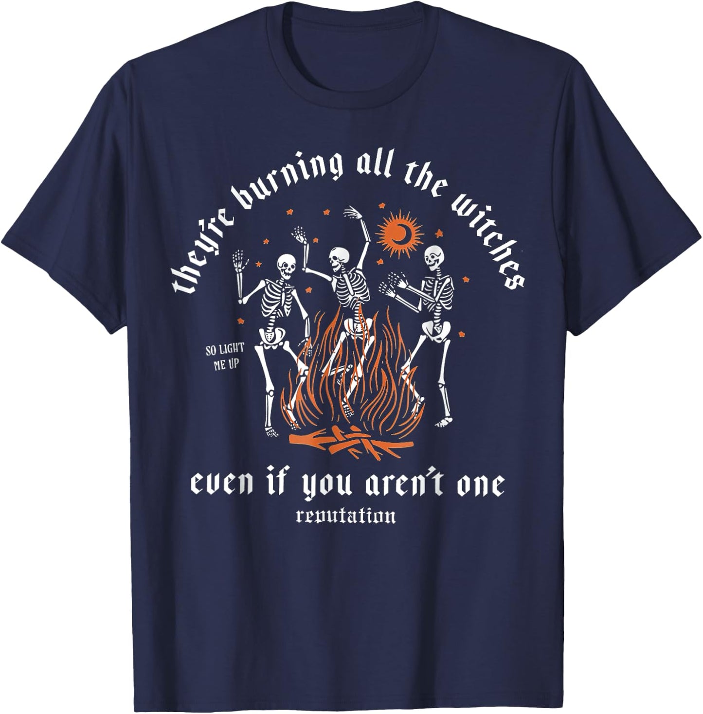 They're Burning All The Witches Halloween Skeleton Dancing T-Shirt - T-Shirt | Navy