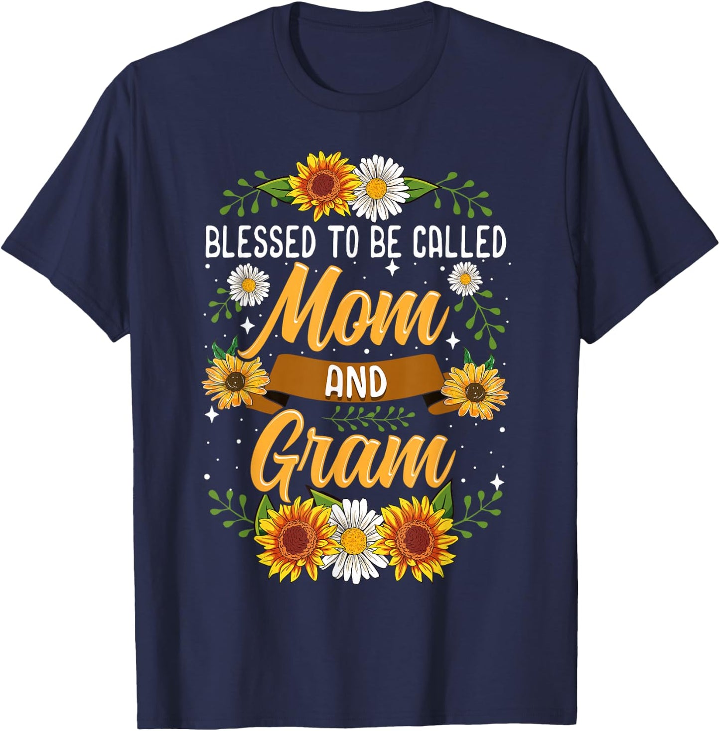 Blessed To Be Called Mom And Gram Shirt Cute Sunflower T-Shirt - T-Shirt | Navy