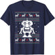 Robots Ugly Christmas Sweater Xmas - Robotics Engineer T-Shirt - T-Shirt | Navy