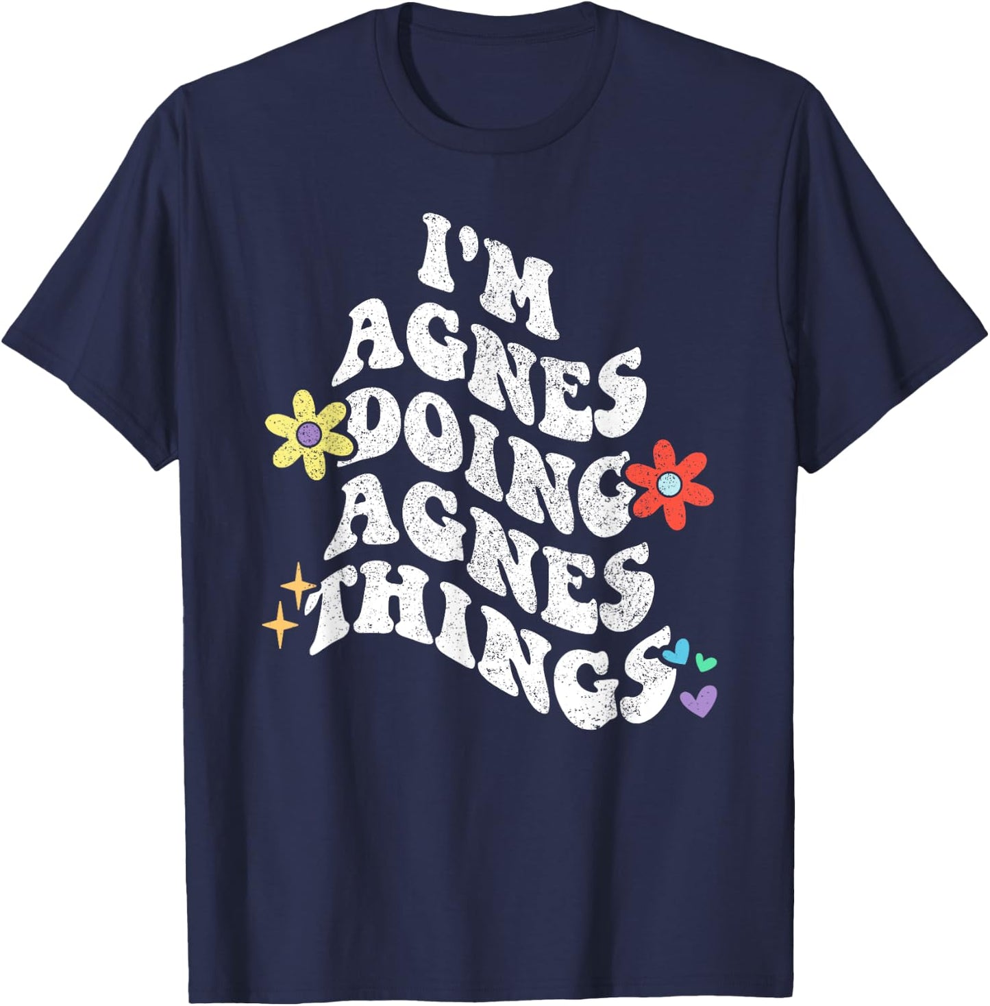 Retro Groovy Im AGNES Doing AGNES Things Funny Mother's Day T-Shirt - T-Shirt | Navy