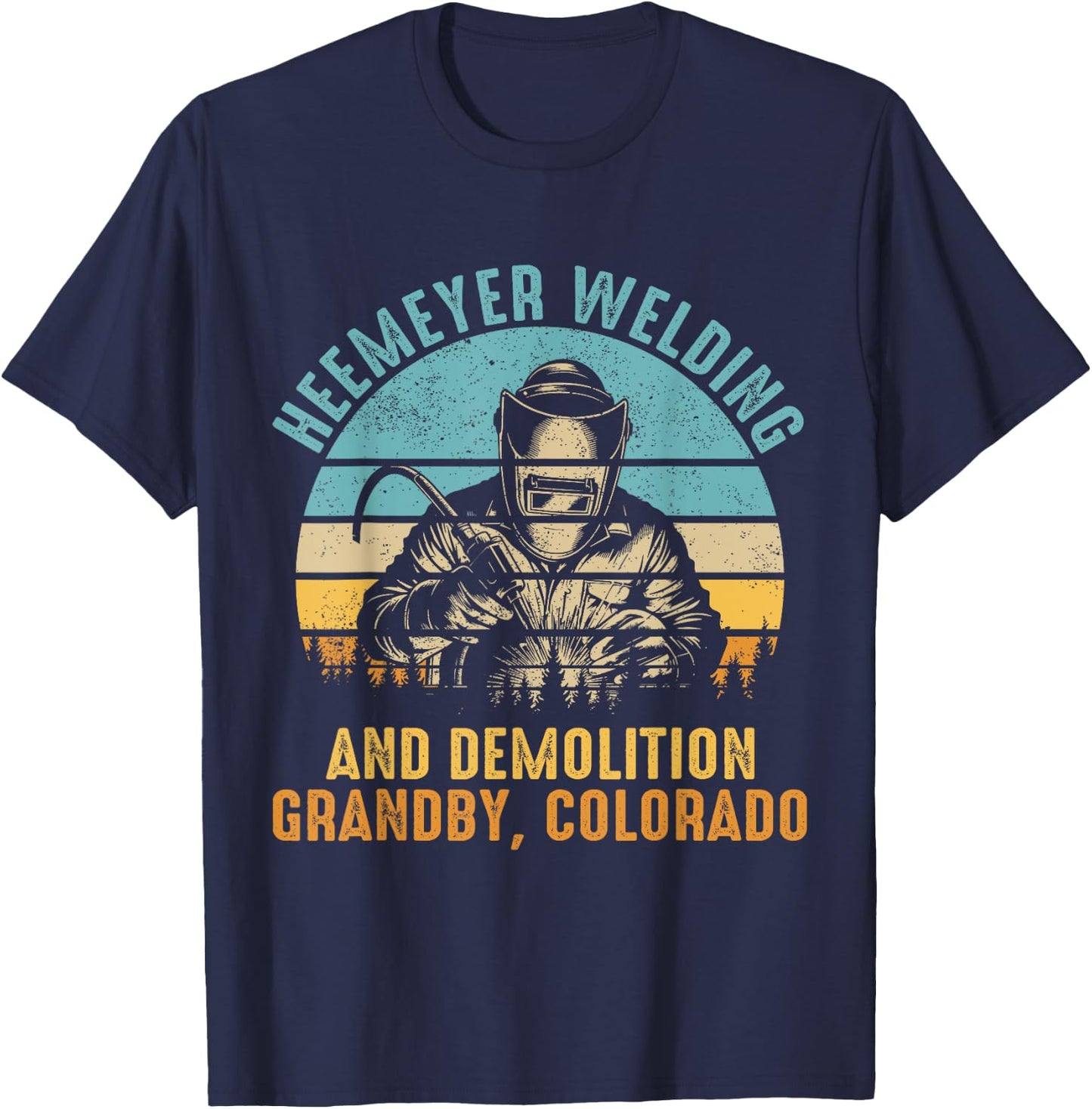 Heemeyer Welding Demolition Grandby Colorado Gift Welder T-Shirt - T-Shirt | Navy