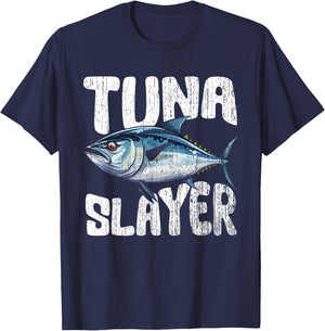 Awesome Tuna Slayer For Tuna Hunting Enthusiast Tuna Hunters , Small, Black T-Shirt - T-Shirt | Navy