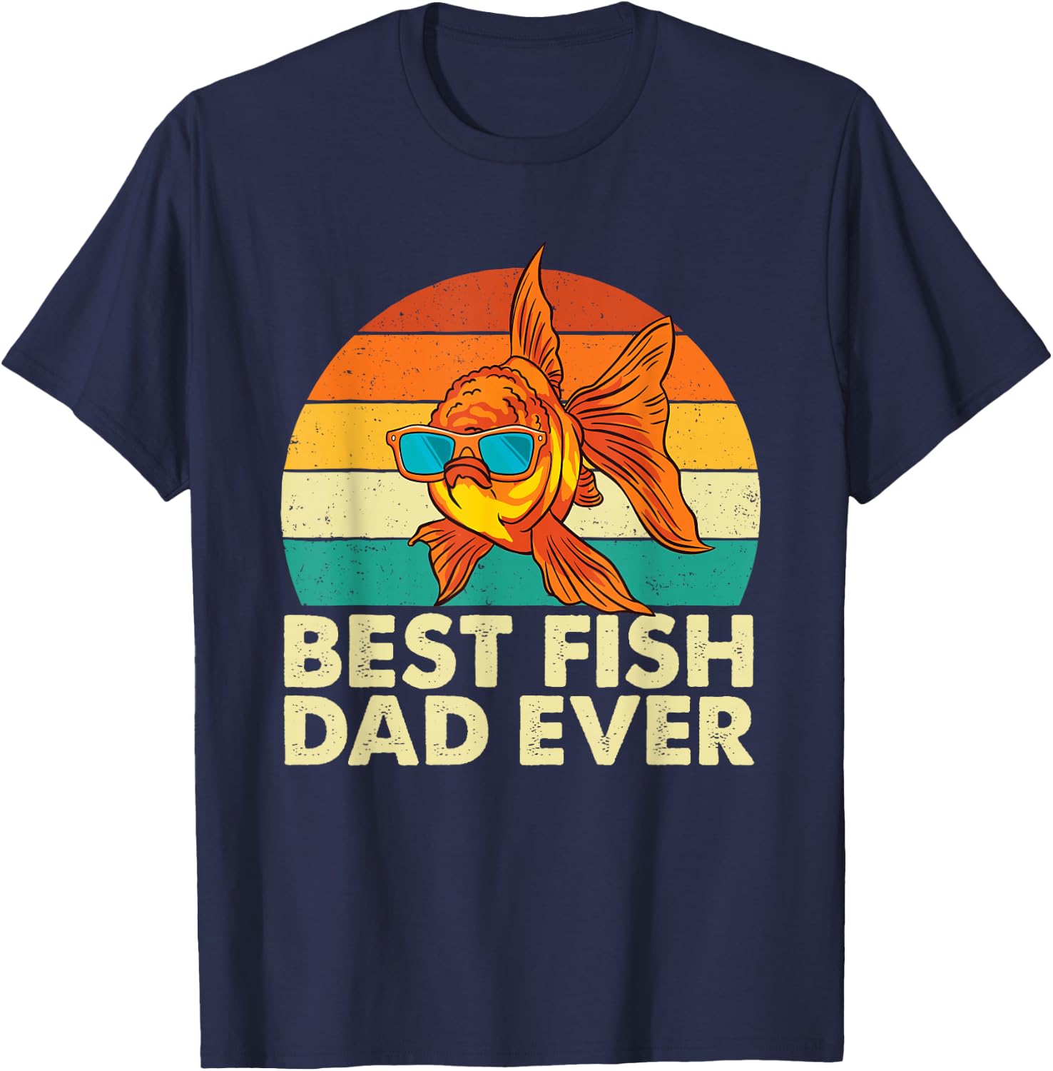 Best Fish Dad Ever - Fishkeeper Fishkeeping Fish Tank T-Shirt - T-Shirt | Navy
