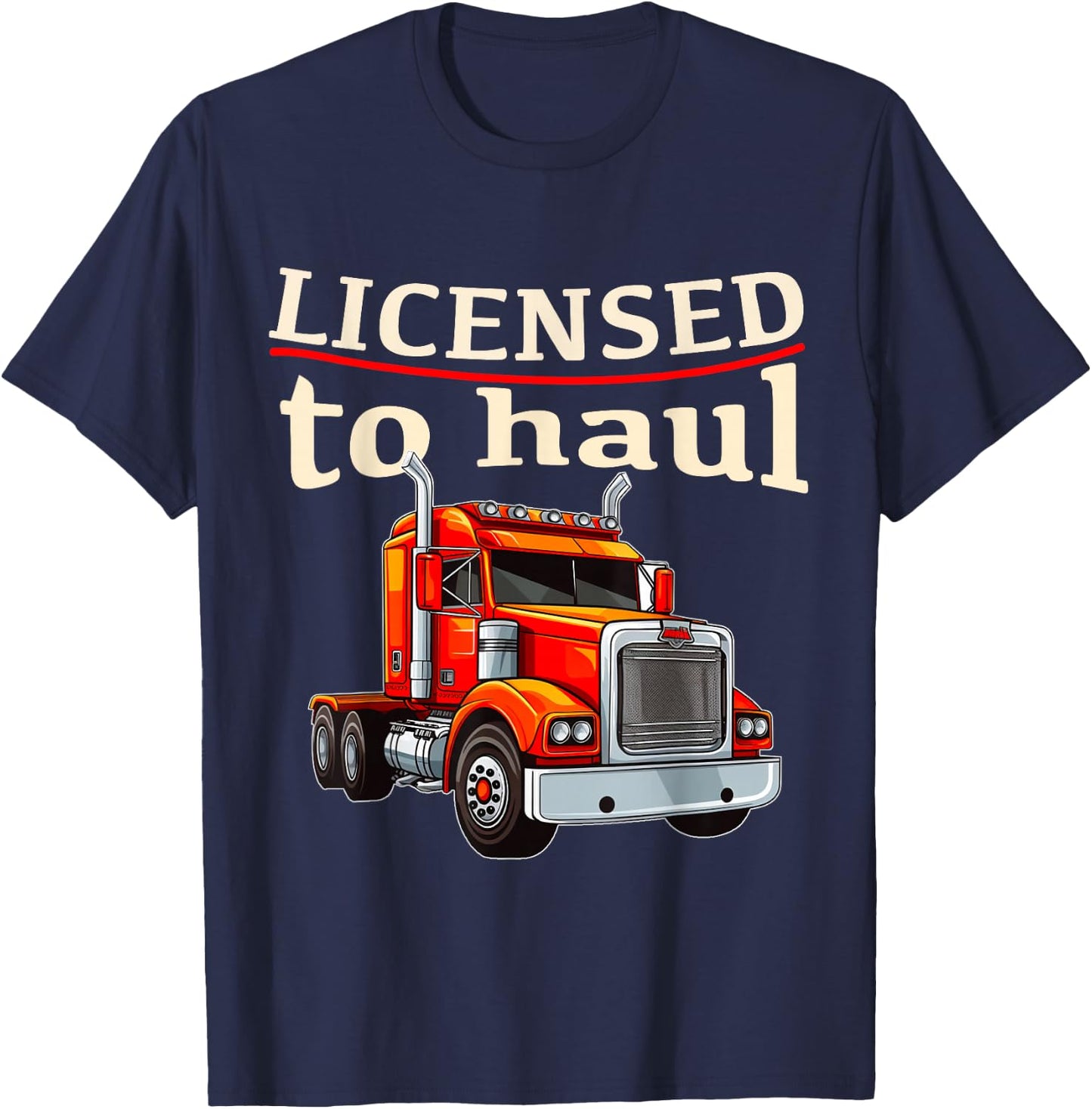 CDL Truck Driver Trucker Driving Passed CDL Exam T-Shirt - T-Shirt | Navy
