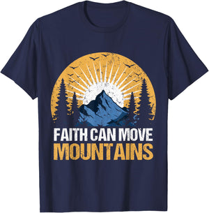 Faith Can Move Mountains Motivational Message T-Shirt - T-Shirt | Navy