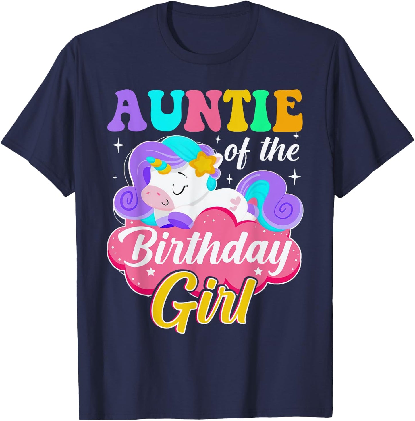 Auntie Of The Birthday Girl Unicorn Matching Outfit T-Shirt - T-Shirt | Navy