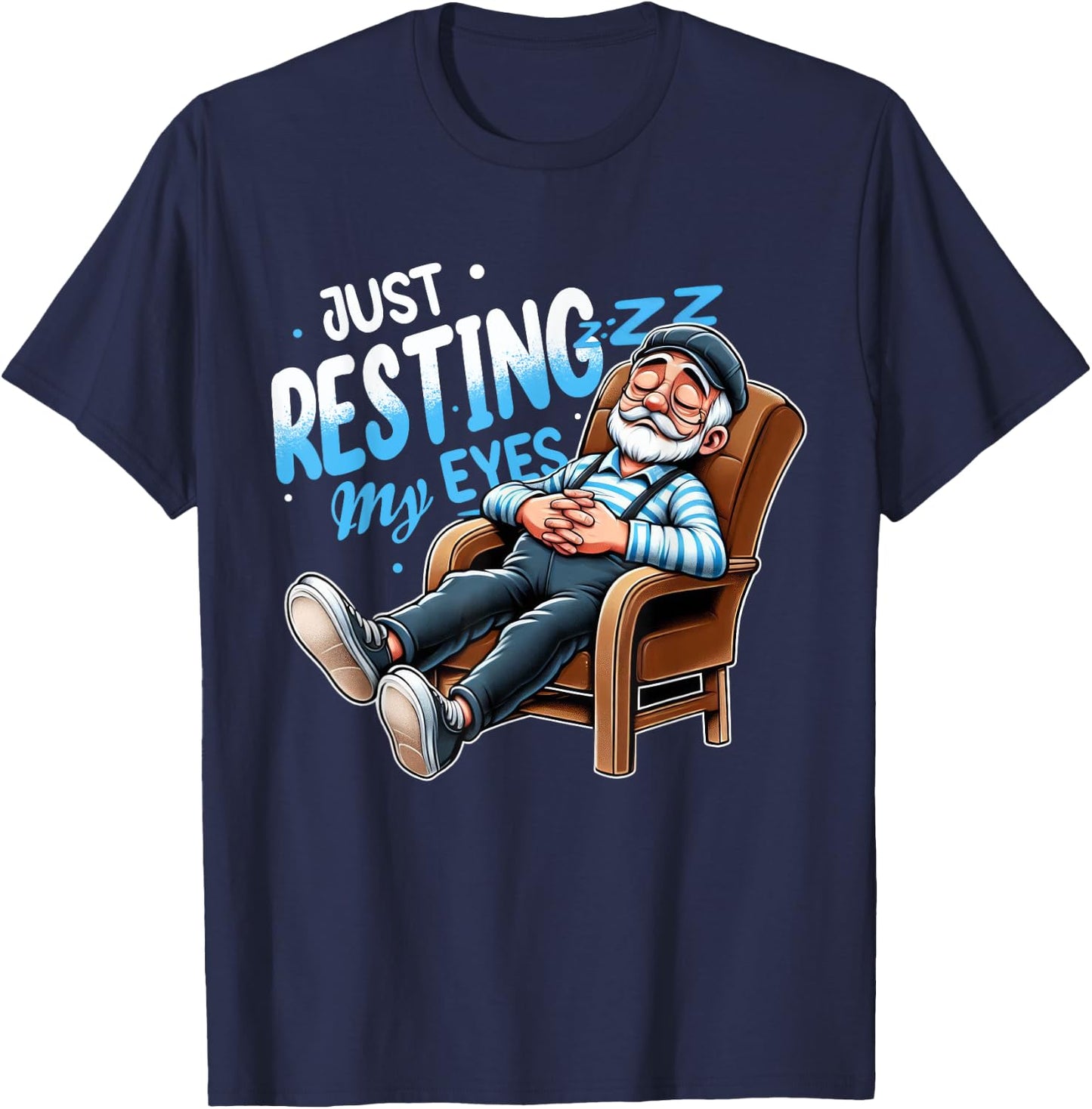 I'm Not Sleeping Just Resting My Eyes Retro Dad Joke Gifts T-Shirt - T-Shirt | Navy