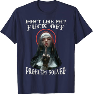 DON'T LIKE-ME F-OFF Defiant Nun T-Shirt - T-Shirt | Navy