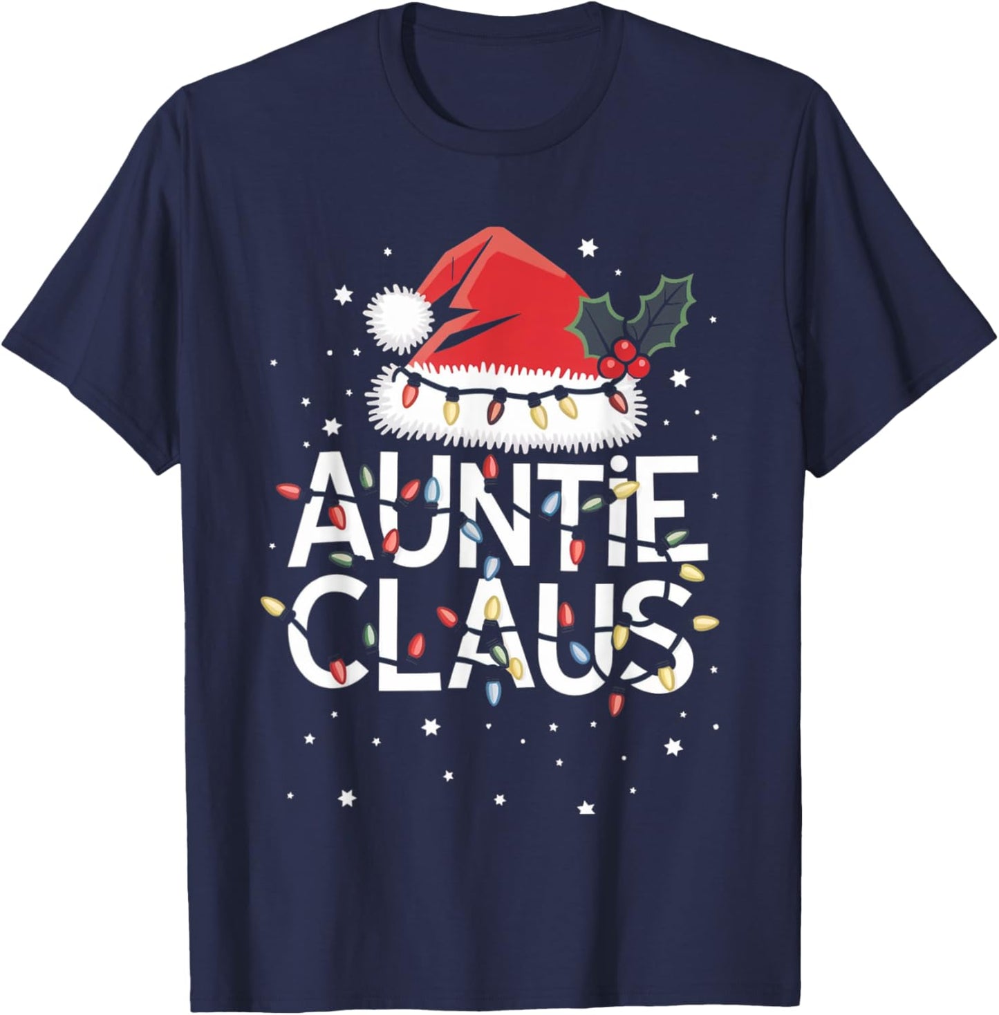 Auntie Claus Christmas Lights Pajama Family Matching Gifts T-Shirt - T-Shirt | Navy