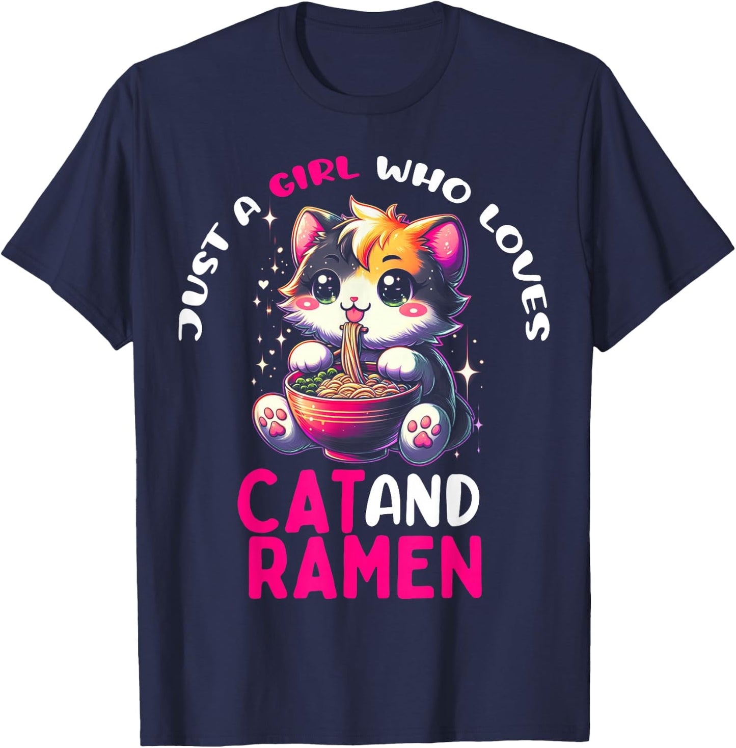 Just a Girl Who Loves Cat And Ramen Cute Cat loves Ramen T-Shirt - T-Shirt | Navy