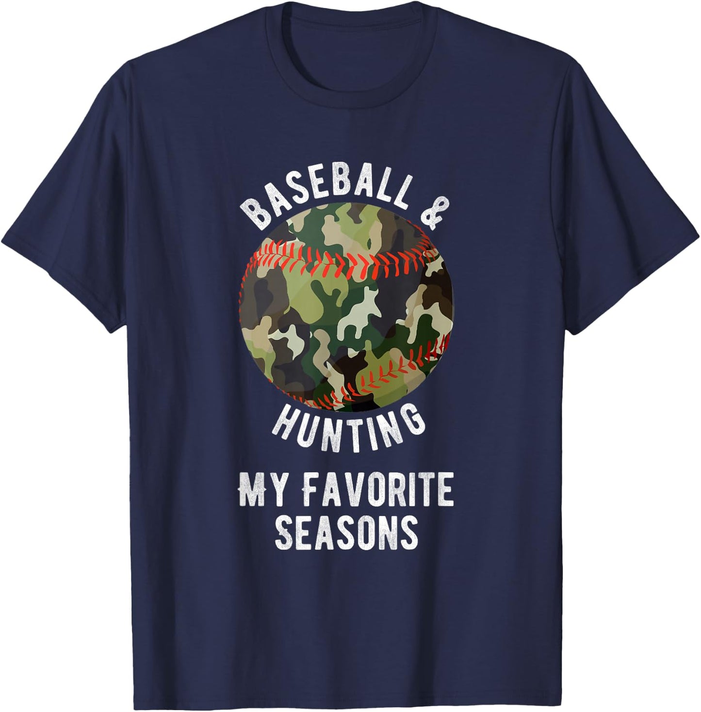 Favourite Seasons of Baseball Hunting - Funny Hunting Gift T-Shirt - T-Shirt | Navy