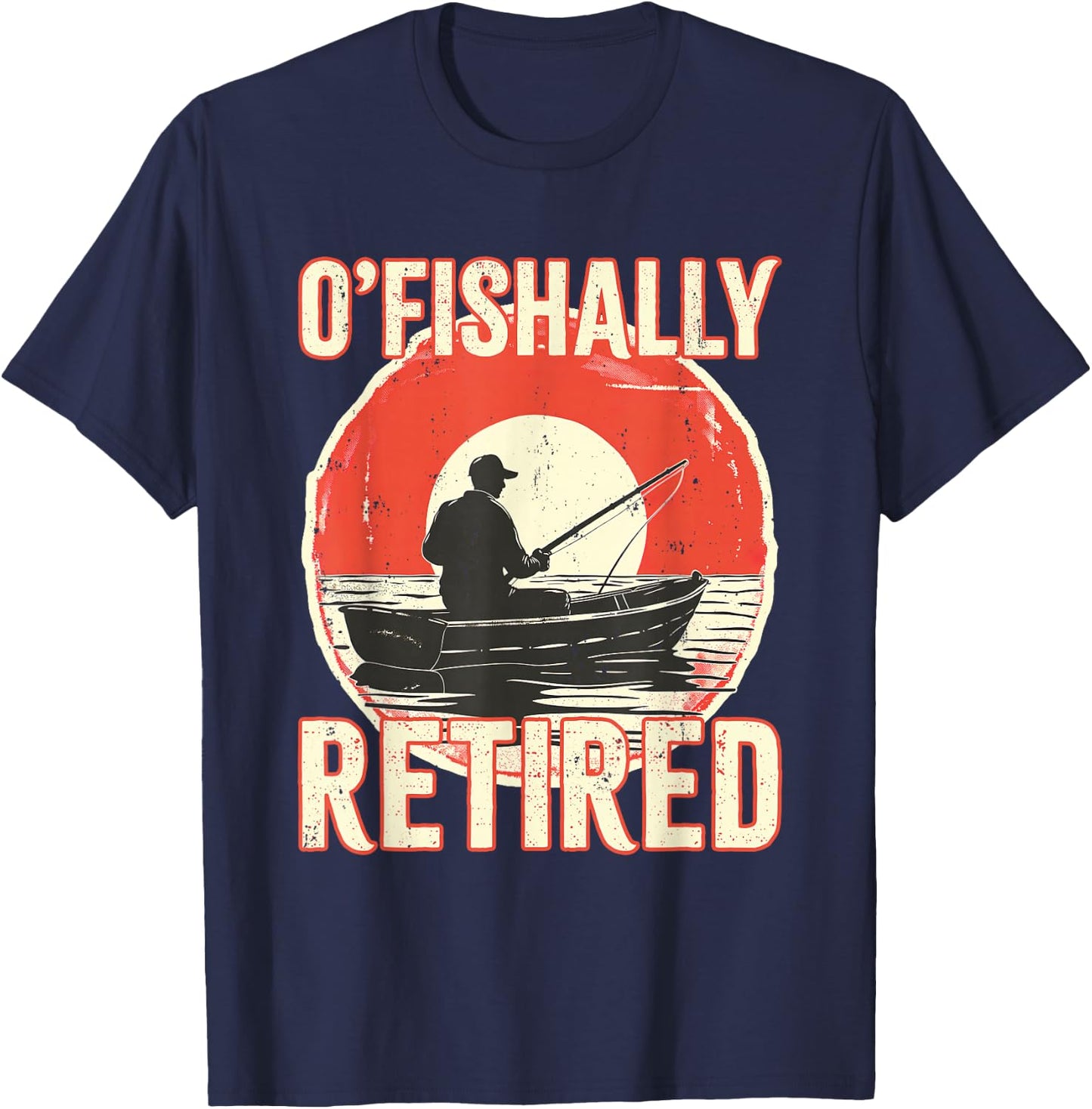 Ofishally Retired Shirt Fisherman Dad Men Retirement Fishing T-Shirt - T-Shirt | Navy