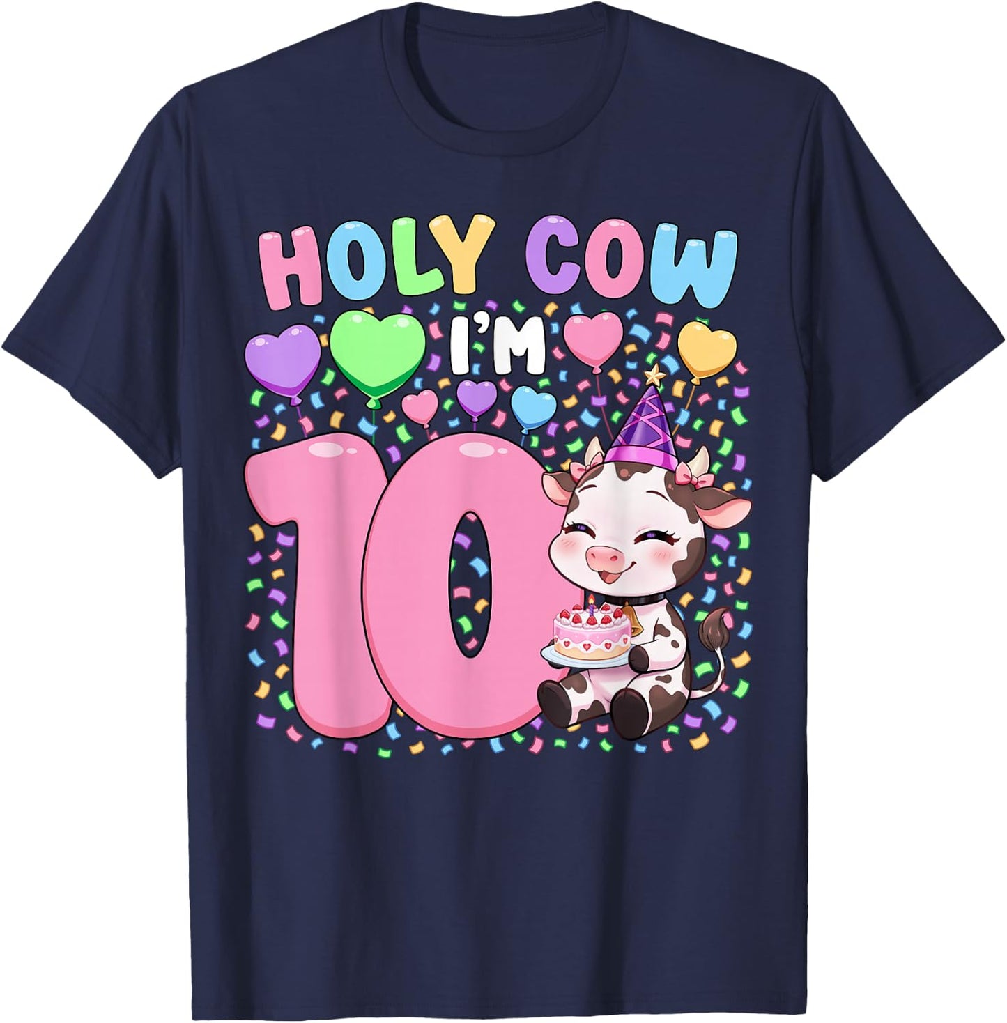 Farm Animal Cow Girls 10th Birthday Shirt | Holy Cow I'm 10 T-Shirt - T-Shirt | Navy