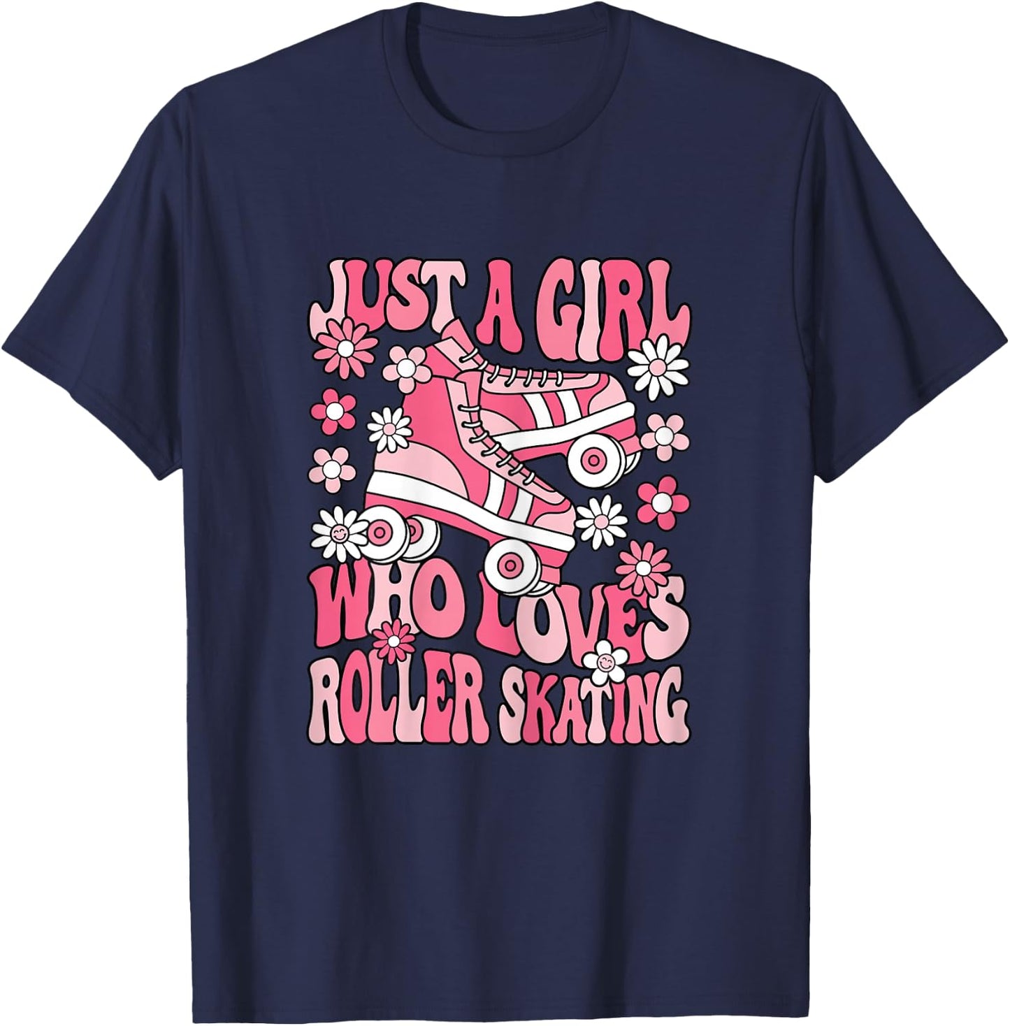 Just A Girl Who Loves Roller Skating Women Girls Kids T-Shirt - T-Shirt | Navy