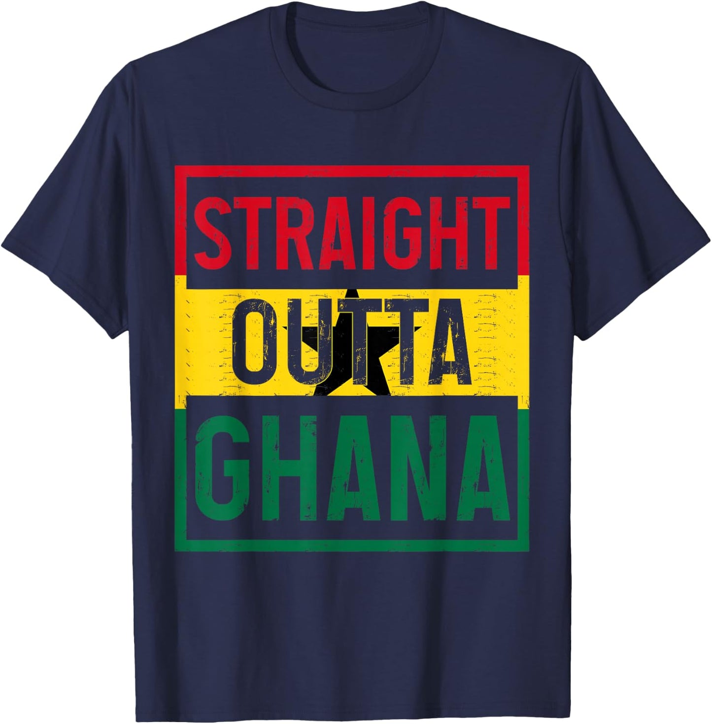 Straight Outta Ghana Ghanese Flag Roots Pride Vintage T-Shirt - T-Shirt | Navy