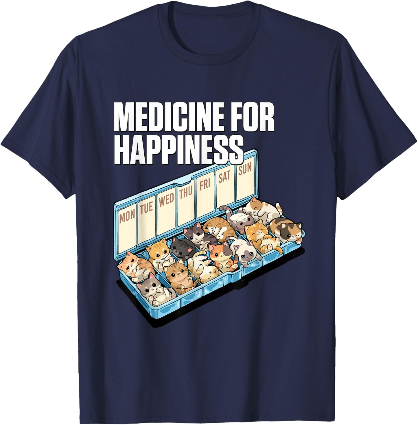Medicine for Happiness Cute Cat Lovers Design Women Kids T-Shirt - T-Shirt | Navy