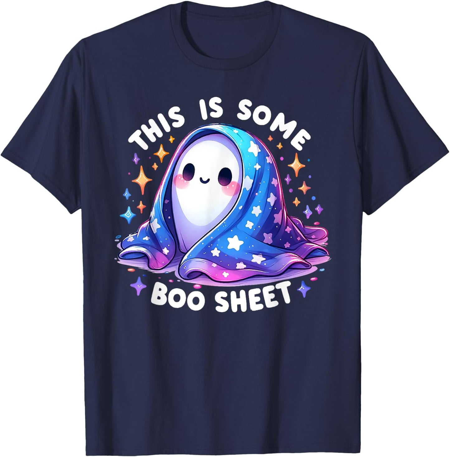 This Is Some Boo Sheet Funny Ghost Spooky Season Halloween T-Shirt - T-Shirt | Navy